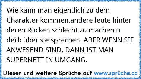 Andere schlecht machen